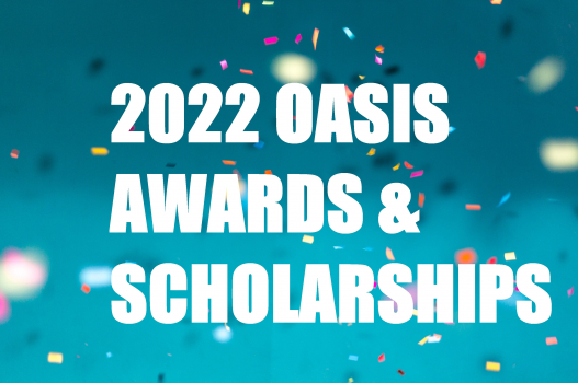 OASIS 2022 Scholarships and Awards Applications
