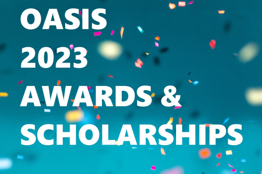 OASIS 2023 Scholarships and Awards Applications